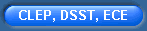 CLEP, DSST, ECE