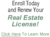Enroll Today and Renew Your Real Estate License